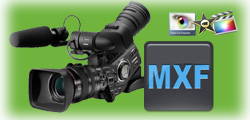 MXF camera footage prepared for an Apple editing workflow